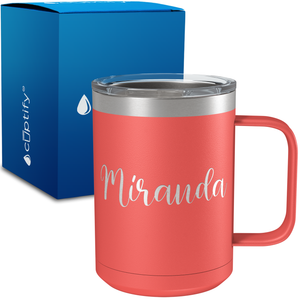 Personalized Miranda Style on 15oz Stainless Coffee Mug