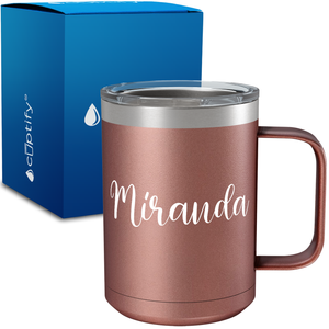 Personalized Miranda Style on 15oz Stainless Coffee Mug