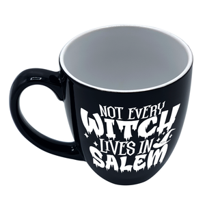 Not Every Witch Lives in Salem on Black 16oz Halloween Bistro Coffee Mug