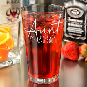 Aunt Like Mom Only Cooler Engraved on 16oz Beer Pint Glass