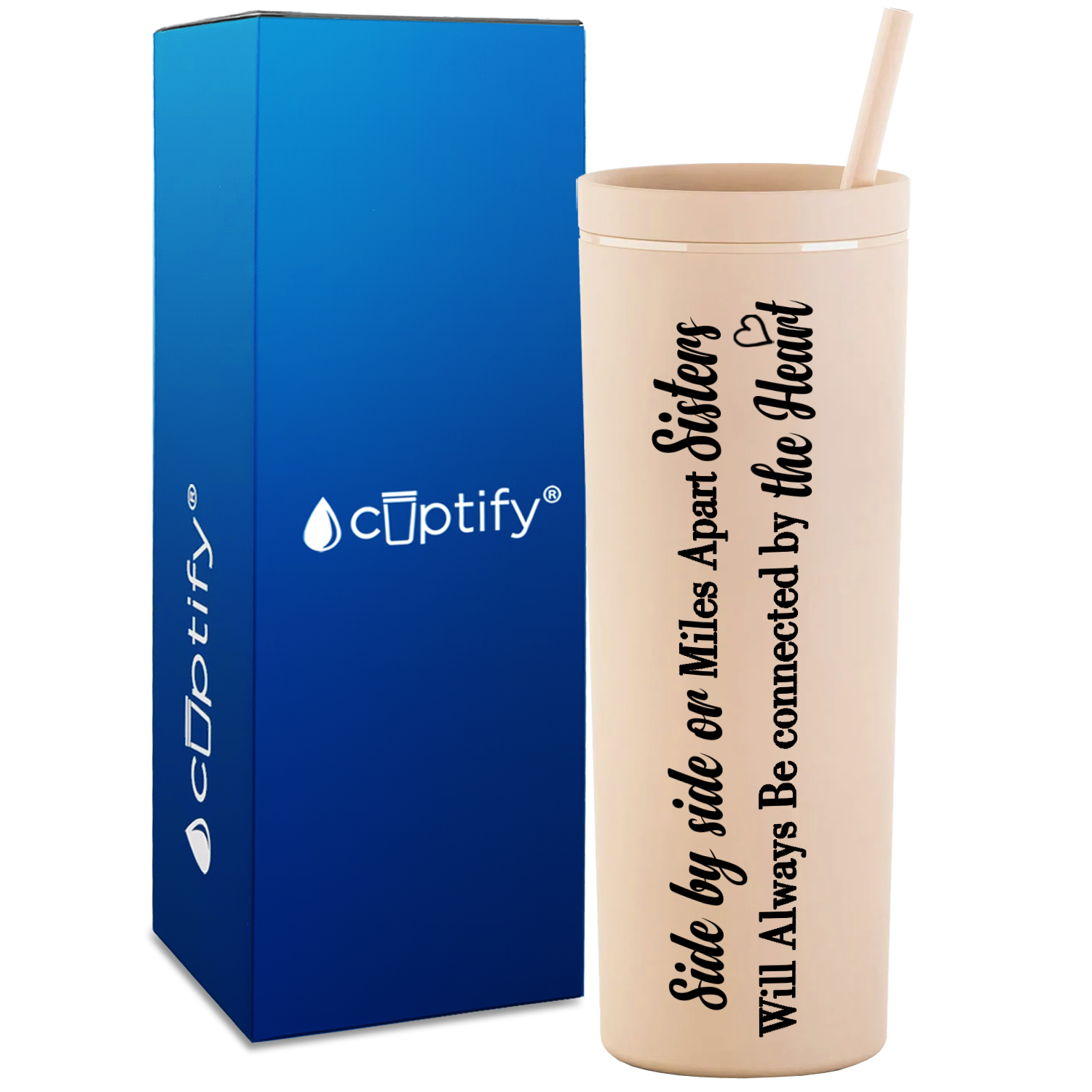 Side by Side or Miles Apart on 18oz Acrylic Skinny Tumbler