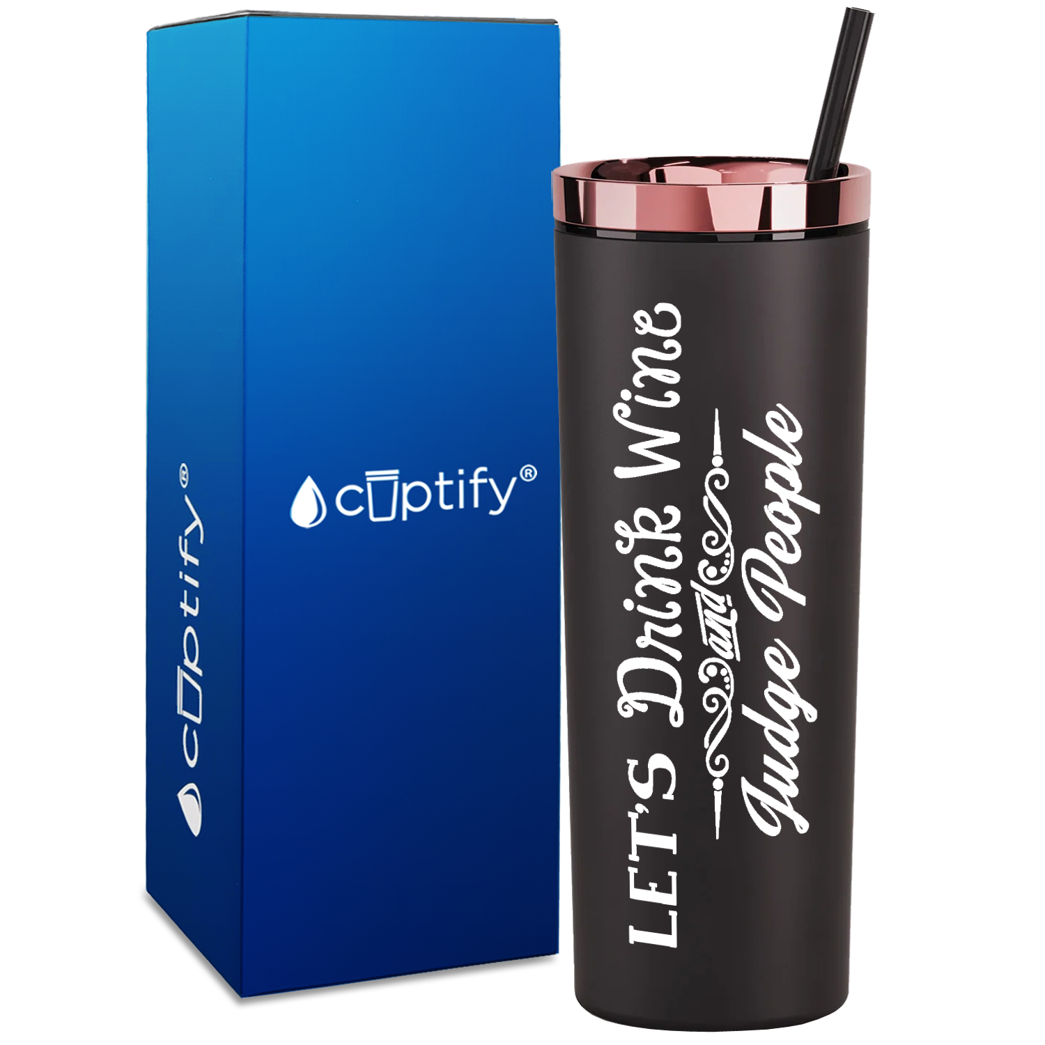 Let's Drink Wine and Judge People on 18oz Acrylic Skinny Tumbler