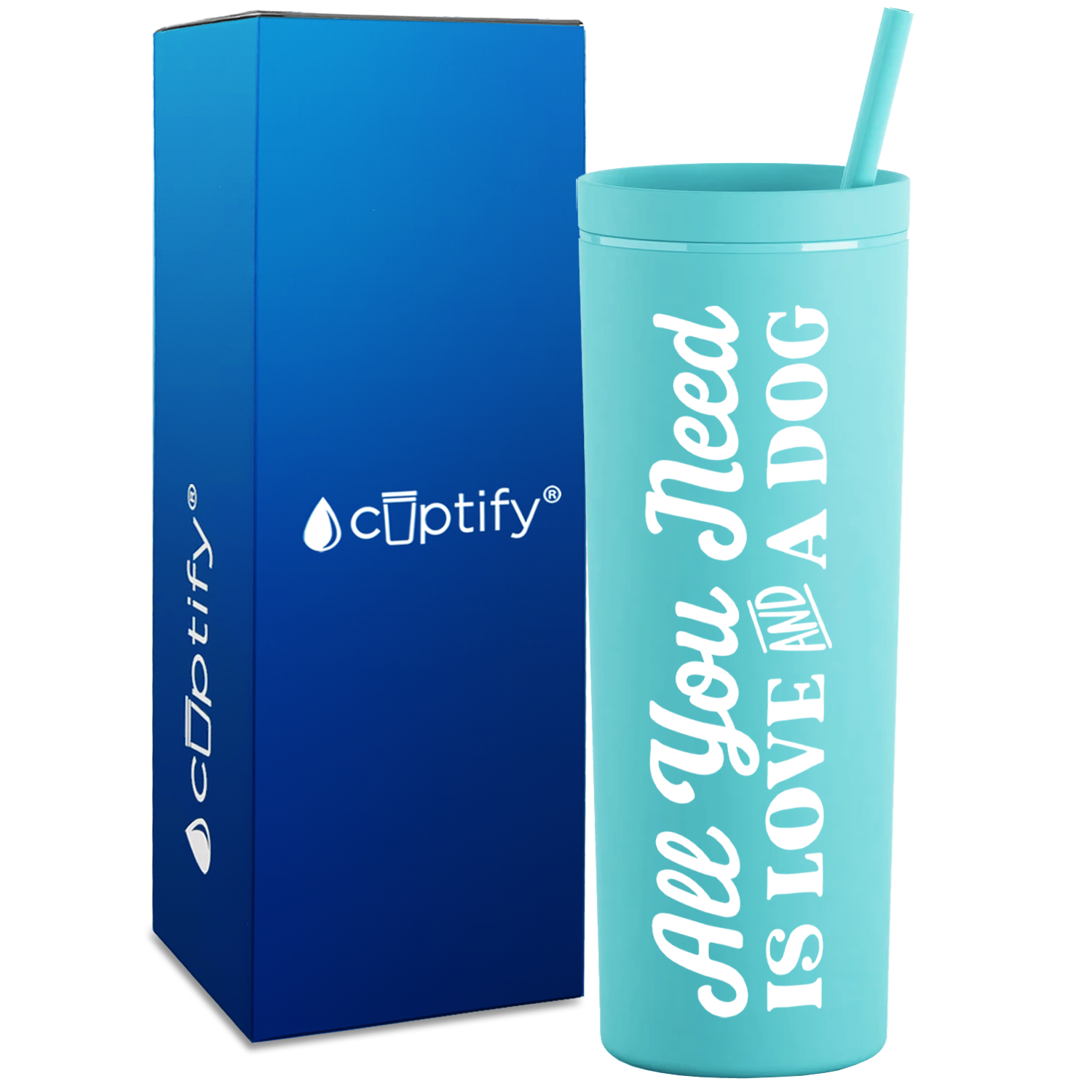 All You Need is Love and a Dog on 18oz Acrylic Skinny Tumbler