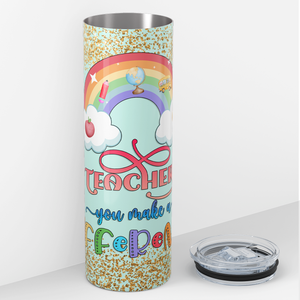 Teacher You make a Difference 20oz Skinny Tumbler