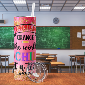 Teachers Change the Wolrd One Child at a Time 20oz Skinny Tumbler