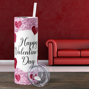 Happy Valentines Day Red Hearts and Pink Glitter 20oz Skinny Tumbler