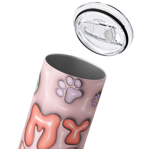 My Dog Thinks I'm Cool 20oz Skinny Tumbler