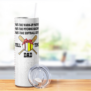 Baseball and Softball Dad 20oz Skinny Tumbler