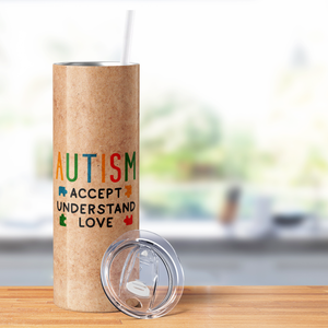 Autism Accept Understand Love 20oz Skinny Tumbler