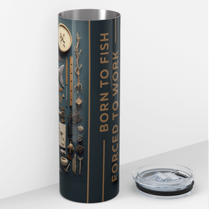 Personalized Born to Fish Forced to Work 20oz Skinny Tumbler