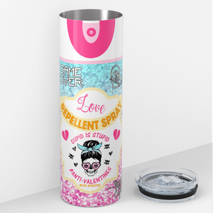 Love Repellent Spray Cupid is Stupid 20oz Skinny Tumbler