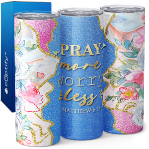 Pray More Worry Less Matthew 6:34 20oz Skinny Tumbler