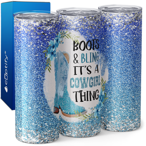 Boots and Bling It's a Cowgirl Thing Glitters 20oz Skinny Tumbler