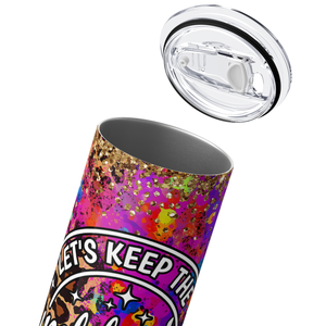 Let's Keep the Dumbfuckery to a Minimum Today Colorful Leopard Print 20oz Skinny Tumbler