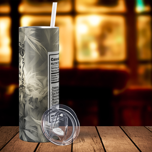 Nutrition Facts Cannabis Sativa and Indica Funny Weed 20oz Skinny Tumbler