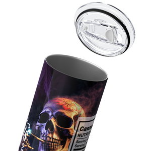 Nutrition Facts Cannabis Skeleton Funny Weed 20oz Skinny Tumbler