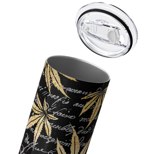 Weed Script Art 20oz Skinny Tumbler