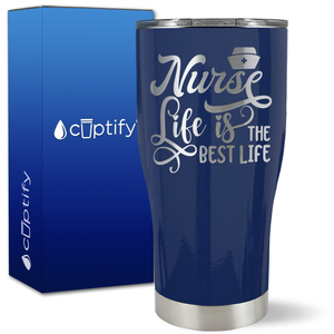 Nurse Life is the Best Life on 27oz Curve Tumbler