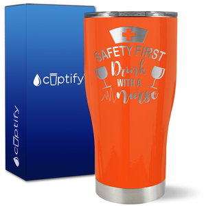 Safety First, Drink with a Nurse with Glasses on 27oz Curve Tumbler