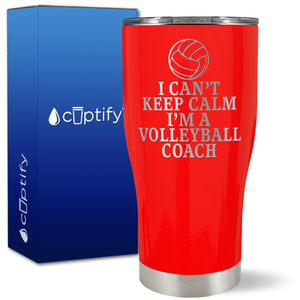 I Can't Keep Calm I'm the Volleyball Coach on 27oz Curve Tumbler