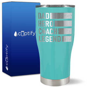 Dad, Hero, Coach, Legend on 27oz Curve Tumbler