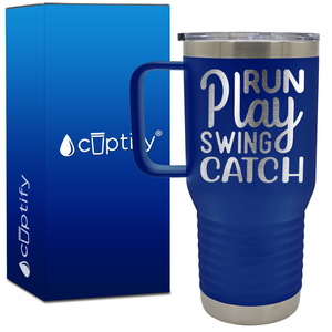Run Play Swing Catch 20oz Softball Travel Mug