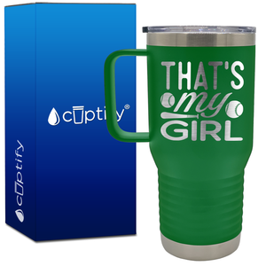 That's My Girl Softbal 20oz Softball Travel Mug