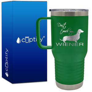 Don't Touch My Wiener 20oz Travel Mug