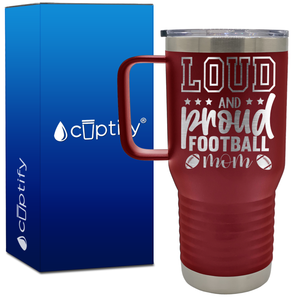 Loud and Proud Football Mom 20oz Football Travel Mug