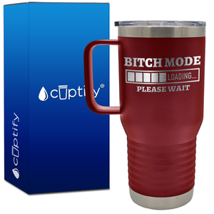 Bitch Mode Loading 20oz Travel Mug