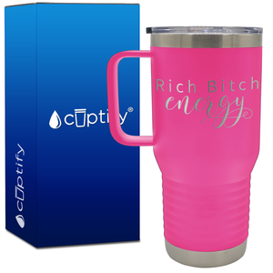 Rich Bitch Engery 20oz Travel Mug