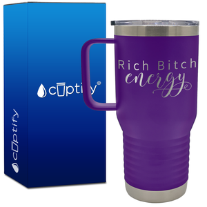 Rich Bitch Engery 20oz Travel Mug