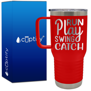 Run Play Swing Catch 20oz Softball Travel Mug