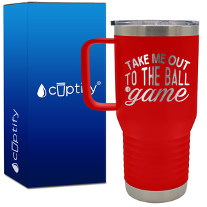Take Me Out to the Ball Game 20oz Softball Travel Mug