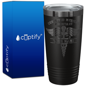 Personalized CMA Certified Medical Assistant on 20oz Tumbler