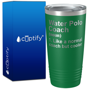 Water Polo Coach Definition on 20oz Coach Tumbler