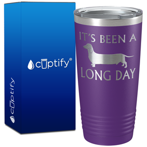 It's Been a Long Day on 20oz Tumbler