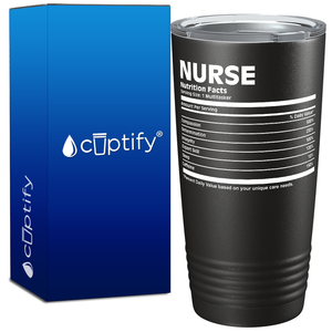 Nurse Nutrition Facts 20oz Nurse Tumbler