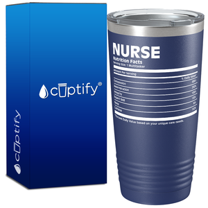 Nurse Nutrition Facts 20oz Nurse Tumbler