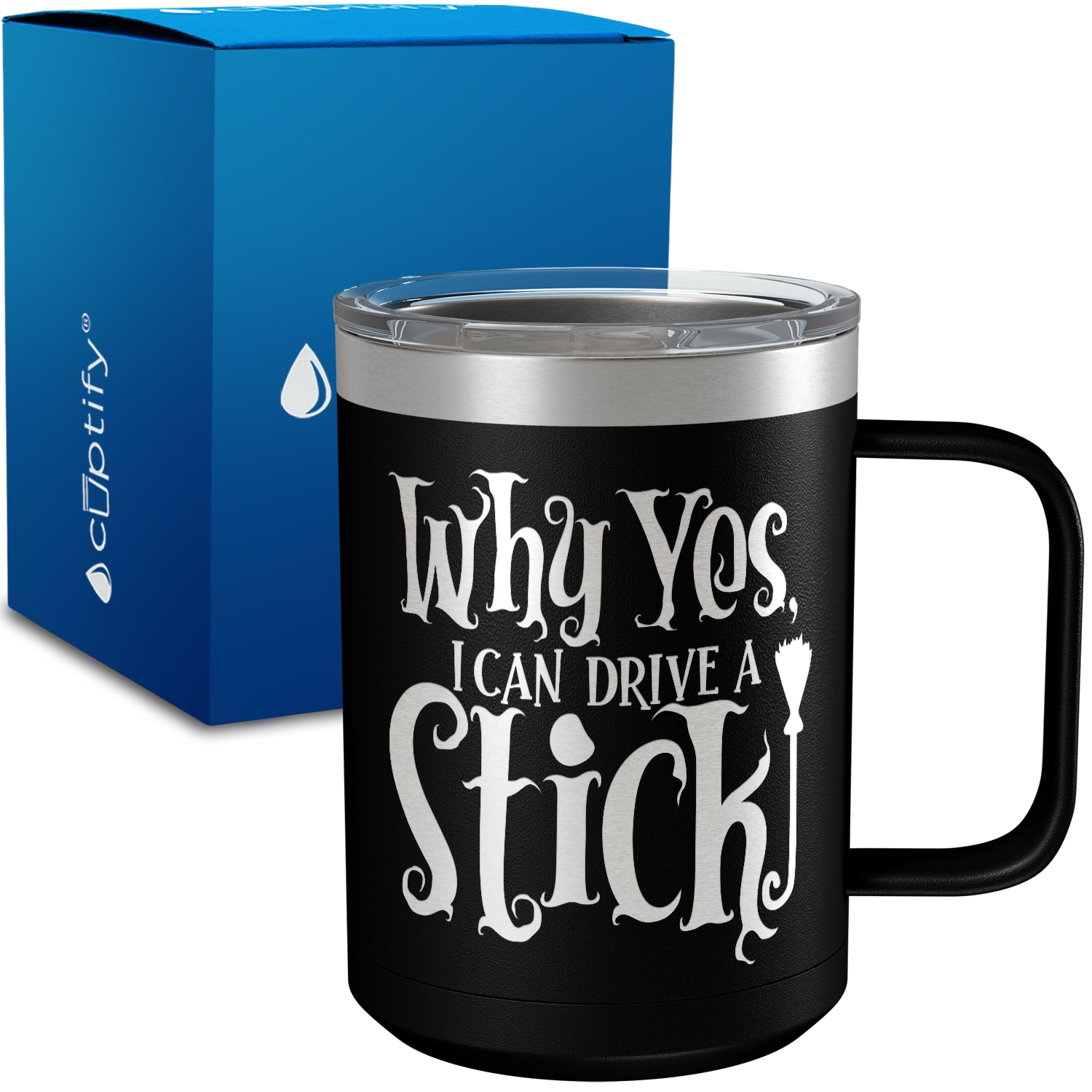Why Yes I can Drive a Stick 15oz Stainless Halloween Coffee Mug
