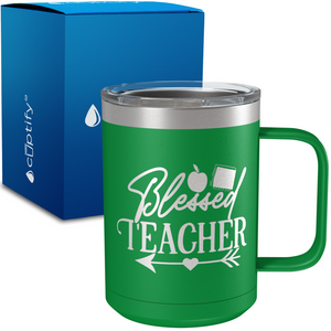 Blessed Teacher 15oz Stainless Steel Mug