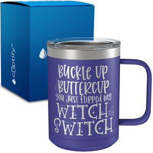 Buckle Up Buttercup 15oz Stainless Halloween Coffee Mug