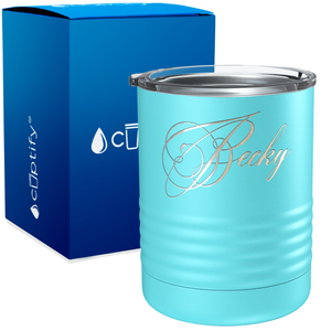 Personalized Decorative Script Engraved on 10oz Lowball Tumbler
