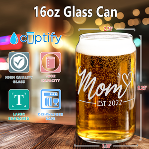 Mom Est 2022 Etched on 16 oz Beer Glass Can