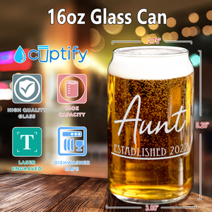 Aunt Established 2022 Etched on 16 oz Beer Glass Can