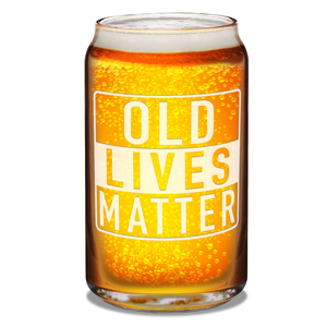Old Lives Matter 16 oz Beer Glass Can