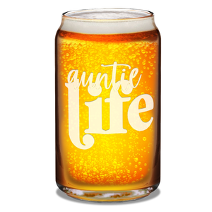 Auntie Life Etched on 16 oz Beer Glass Can