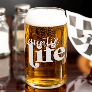 Auntie Life Etched on 16 oz Beer Glass Can