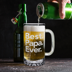 Best. Papa. Ever. 16 oz Beer Mug Glass