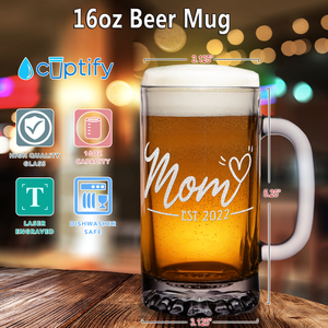 Mom Hear Established 2022 16 oz Beer Mug Glass